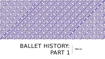 Preview of Ballet History--Origins to the Renaissance Lesson Plan