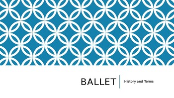 Preview of Ballet History and Terms PowerPoint (Guided Notes also available separately)