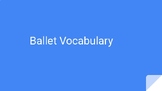 Ballet Terminology Slides for Beginners