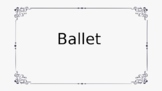 Ballet dance powerpoint