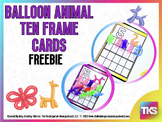Balloon Animal Ten Frame Cards Freebie
