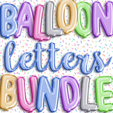 Balloon Alphabet Letters & Number Clip Art Bundle