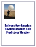 Balloons Over America - How Radiosondes Help Predict our Weather