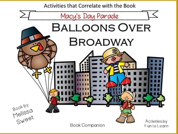 Preview of Balloons Over Broadway ~ 64 pgs. Common Core Activities ~ Book Companion