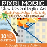 Balloons Over Broadway - A Pixel Art Activity