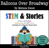 Balloons Over Broadway | A STEM Activity Packet