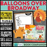 BALLOONS OVER BROADWAY activities READING COMPREHENSION - 