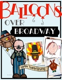 Balloons Over Broadway Book Companion and Thanksgiving Project
