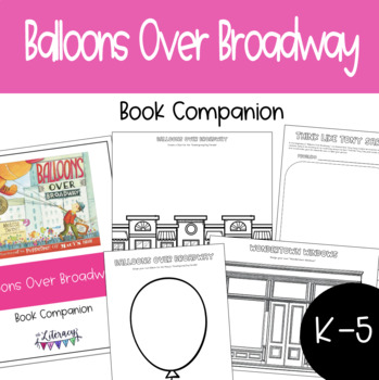 Preview of Balloons Over Broadway Book Companion and Virtual Field Trip Bundle