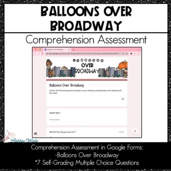 Preview of Balloons Over Broadway Comprehension Test