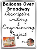 Balloons Over Broadway Descriptive Writing & Engineering