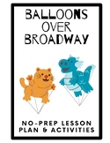 Balloons Over Broadway | Lesson Plan & Cross-Curricular Ac