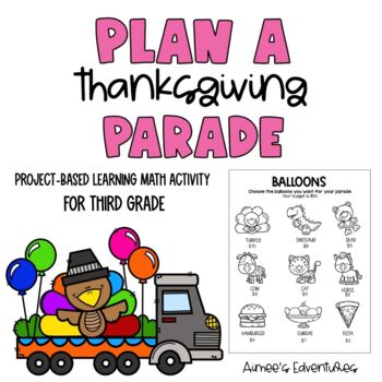 Preview of PBL Math Project | Plan the Thanksgiving Day Parade | Real World Math