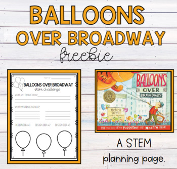 Preview of Balloons Over Broadway - STEM Planning Page