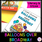 Balloons Over Broadway Thanksgiving Literacy and STEAM Uni