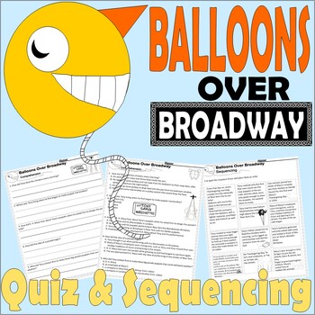 Preview of Balloons Over Broadway Thanksgiving Reading Quiz Tests & Story Sequencing