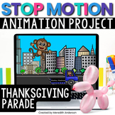 Balloons Over Broadway Thanksgiving STEM Activity Stop Motion