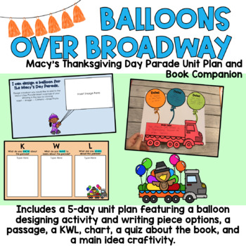 Preview of Balloons Over Broadway UNIT PLAN Macy's Thanksgiving Day Parade Activities