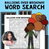 Balloons Over Broadway Word Search | Macys Thanksgiving Da
