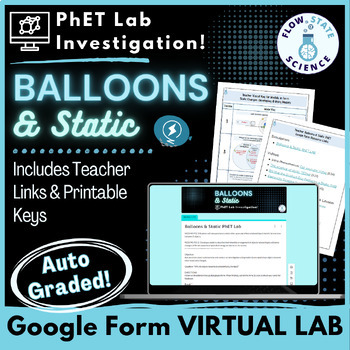 Preview of Balloons & Static PhET Lab | Auto Graded Google Form Lesson | NGSS PS2-3