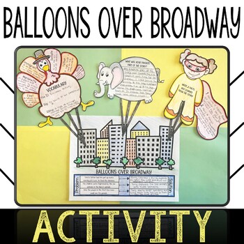 Preview of Balloons over Broadway Activity – Thanksgiving Read Aloud - Vocabulary & Writing