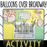 Balloons over Broadway Activity – Thanksgiving Read Aloud 