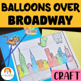 Balloons over Broadway Craft | Balloons over Broadway Acti
