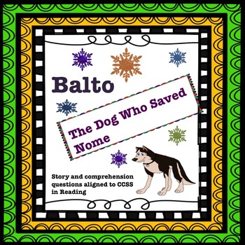 Preview of Balto: The Dog That Saved Nome Comprehension and Vocabulary