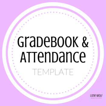 Preview of Band & Choir Gradebook with Attendance