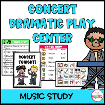 Preview of Band Concert Dramatic Play Center Music Study Curriculum Creative