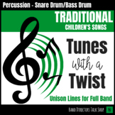 Band Music -Traditional Tunes With a Twist - Snare & Bass Drum