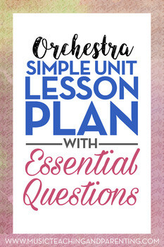 Preview of Band, Orchestra, Choir Sample Unit Lesson Plan