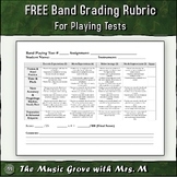 Band Playing Assessment RUBRIC