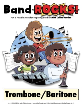 Band ROCKS! - Trombone/Baritone by Mike Collins-Dowden - Composer