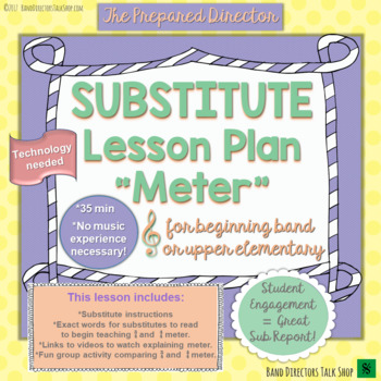 Preview of Music Sub Plan- "Meter" for Beginning Band Sub Plans or Upper Elementary Music
