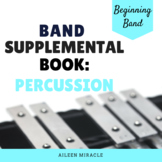 Beginning Band Supplemental Book {Percussion}