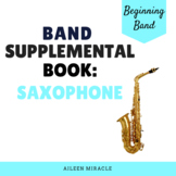 Beginning Band Supplemental Book {Saxophone}