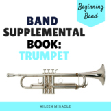 Beginning Band Supplemental Book {Trumpet}