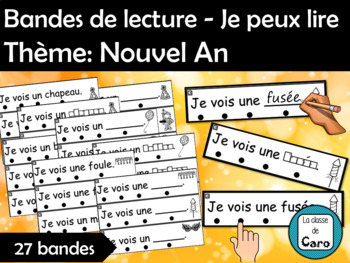Bandes de lecture - Je peux lire  Thème: Nouvel An (French, FSL)