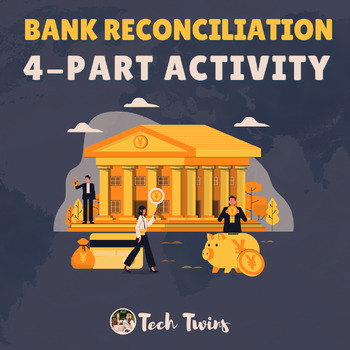 Preview of Bank Reconciliation 4-Part Activity