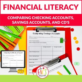 Preview of Financial Literacy Comparing Checking Accounts Savings Accounts and CDs