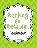 Banking on Behavior