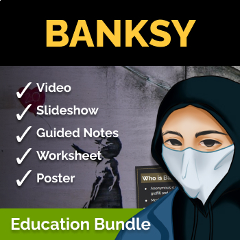 Preview of Banksy - Art History Education Bundle [Anonymous Activist Artist]