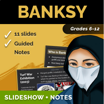 Preview of Banksy - Slideshow & Speaker Notes [Activist Art & Art History]