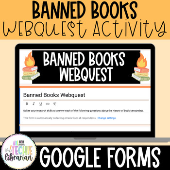 Preview of Banned Books Webquest | Google Forms