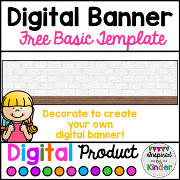 Preview of Free Banner Template For Google Classroom™ | Editable | Add Your Own Decor!