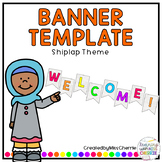 Banner Template (Shiplap Theme) EDITABLE