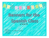 Banners for the Spanish Class