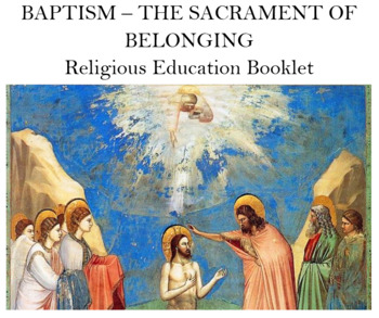 Preview of Baptism - The Sacrament of Belonging (Religious Education Worksheet)