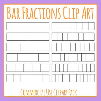 Preview of Bar Fractions or Strip Fractions Simple Math Clip Art / Clipart Commercial Use